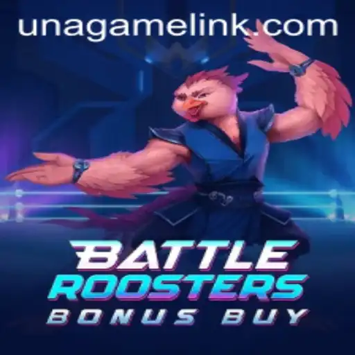 BattleRoostersBonusBuy: A Comprehensive Guide to the Game and Una Game Login