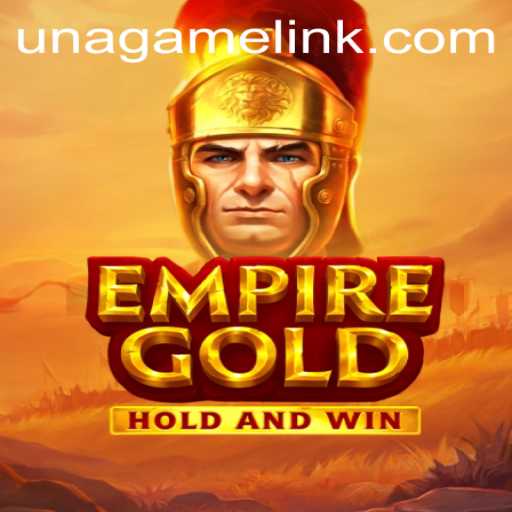 EmpireGold: Adventures in Strategy and Conquest with Una Game Login