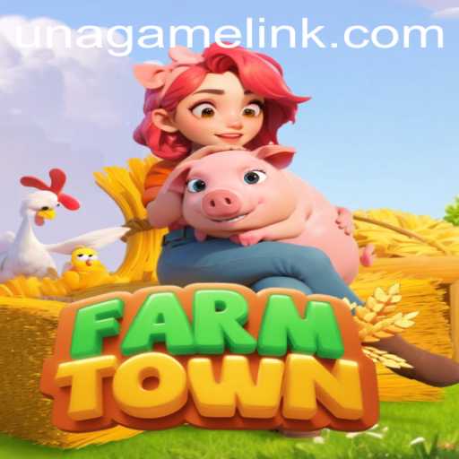 FarmTown and the Dynamics of Una Game Login